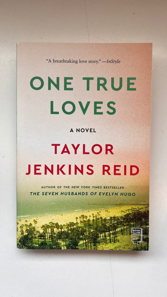 Book cover of 'One True Loves' by Taylor Jenkins Reid on a white background