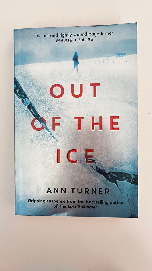 Hardcover of Out of Ice by Ann Turner, featuring a gripping and chilling cover design.

