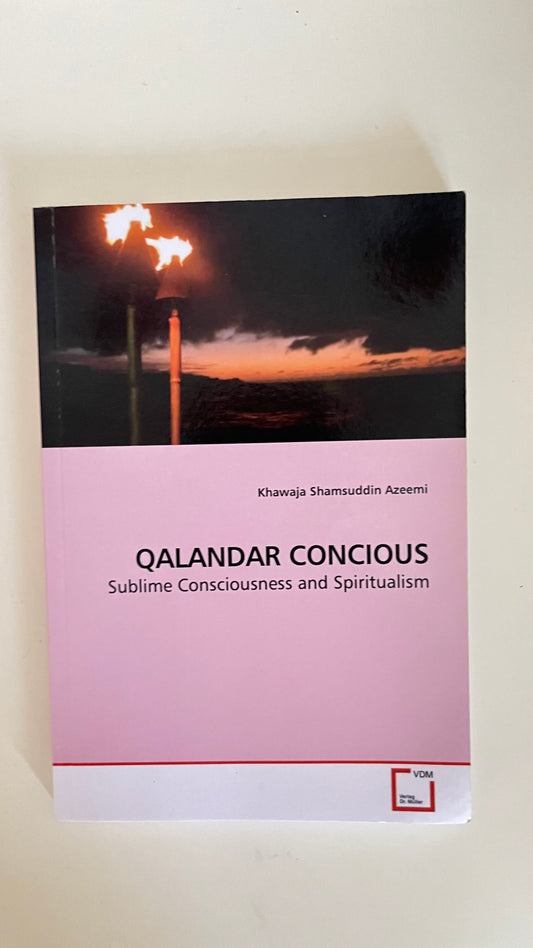 Paperback edition of Qalandar Conscious by Khawaja Shamsuddin Azeemi featuring mystical imagery symbolizing spiritual transcendence.

