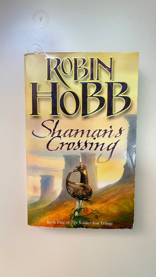 Cover of Shaman’s Crossing by Robin Hobb – A gripping fantasy adventure