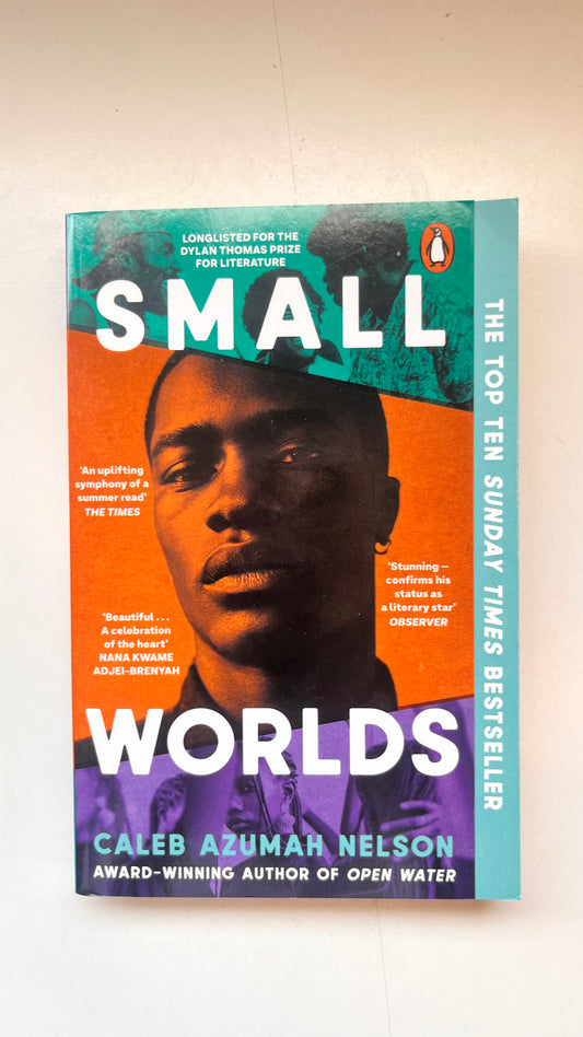 Book cover of 'Small Worlds' by Caleb Azumah Nelson on a white background