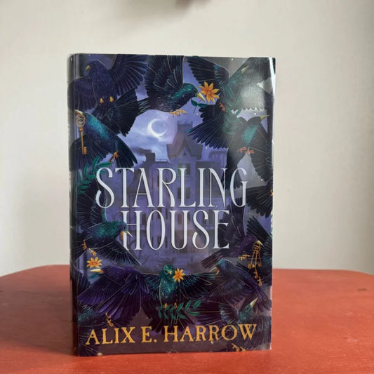 Starling House – A dark, gothic fairytale by Alix E. Harrow.
