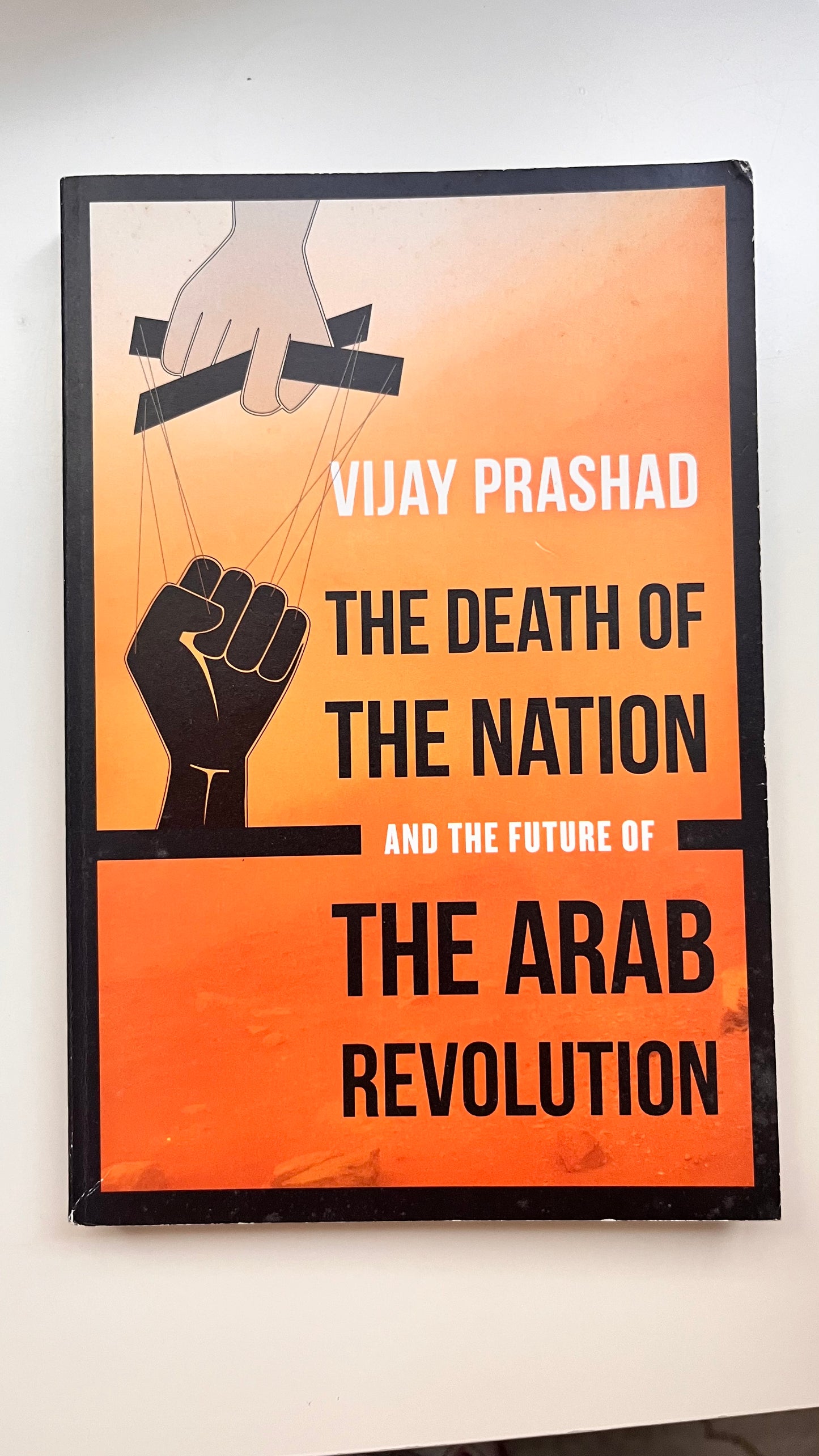The Death of the Nation – Analyzing the Arab world’s political future