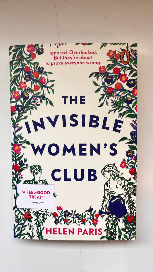 Book cover of 'The Invisible Women's Club' by Helen Paris with floral design on a white background