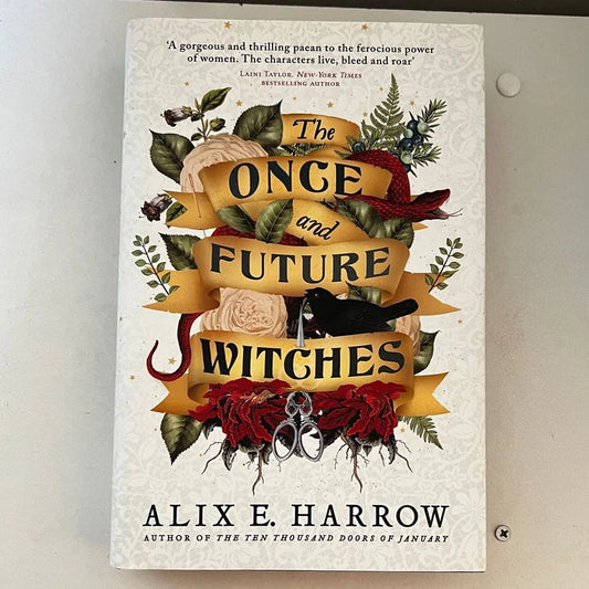 The Once and Future Witches – A feminist tale of witches reclaiming history.