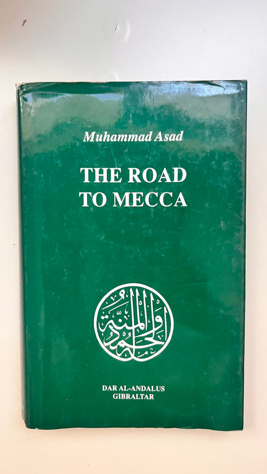 The Road to Mecca – A profound memoir of faith and discovery.