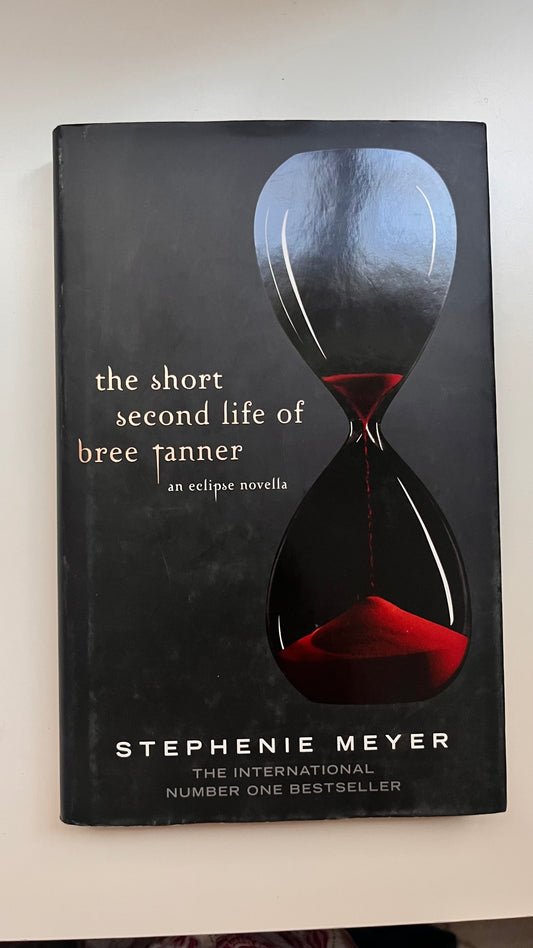 The Short Second Life of Bree Tanner – A Twilight Saga companion novel.