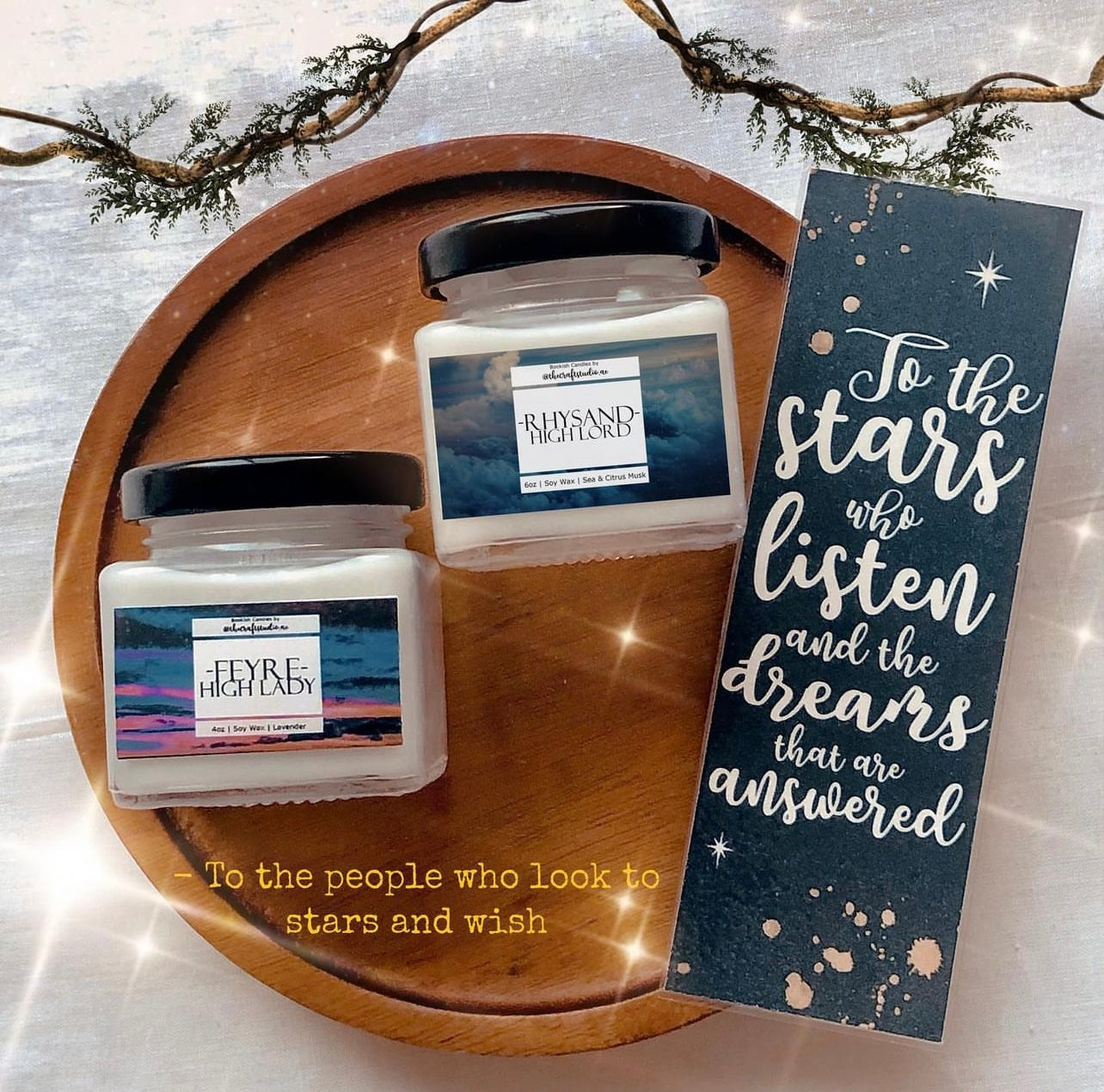 Bookmark with quote “To the stars who listen…” in dreamy font