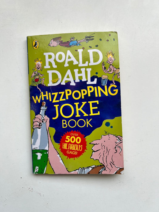 Roald Dahl: Whizzpopping Joke Book by Roald Dahl (Paperback)