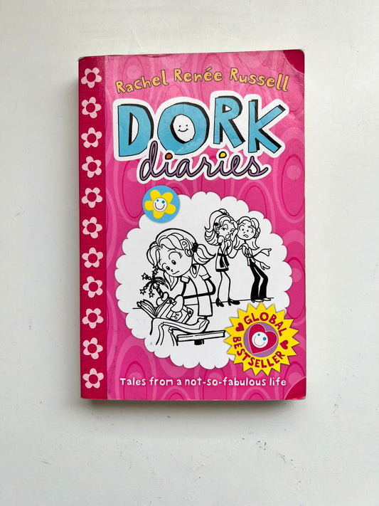 Dork Diaries 1, 1: Tales from a Not-So-Fabulous Life by Rachel Renée Russell