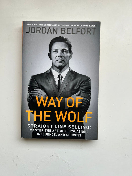 The Way of the Wolf by Jordan Belfort (Paperback)