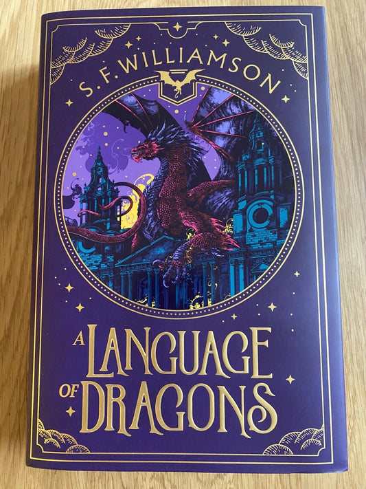 Fairyloot : A Language of dragons by S. F. Williamson (Hardcover)